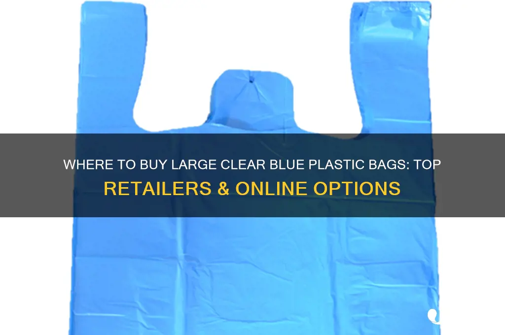 where can i buy a big clear blue plastic bag