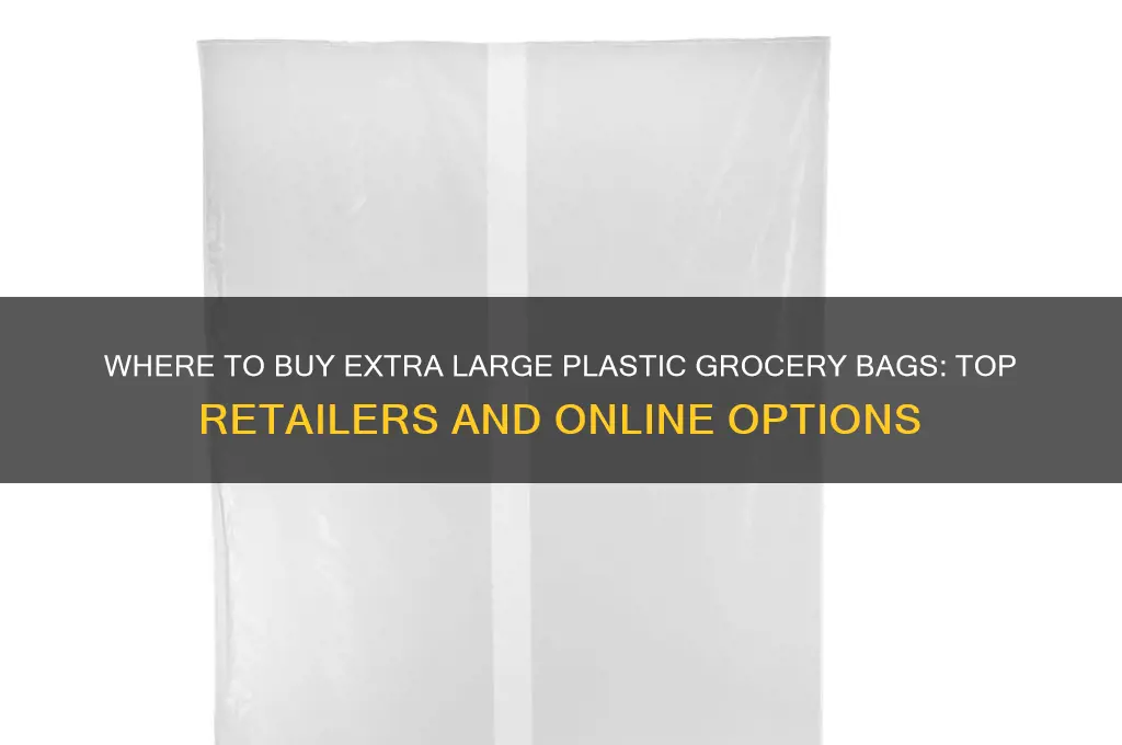 where can i buy extra large plastic grocery bags