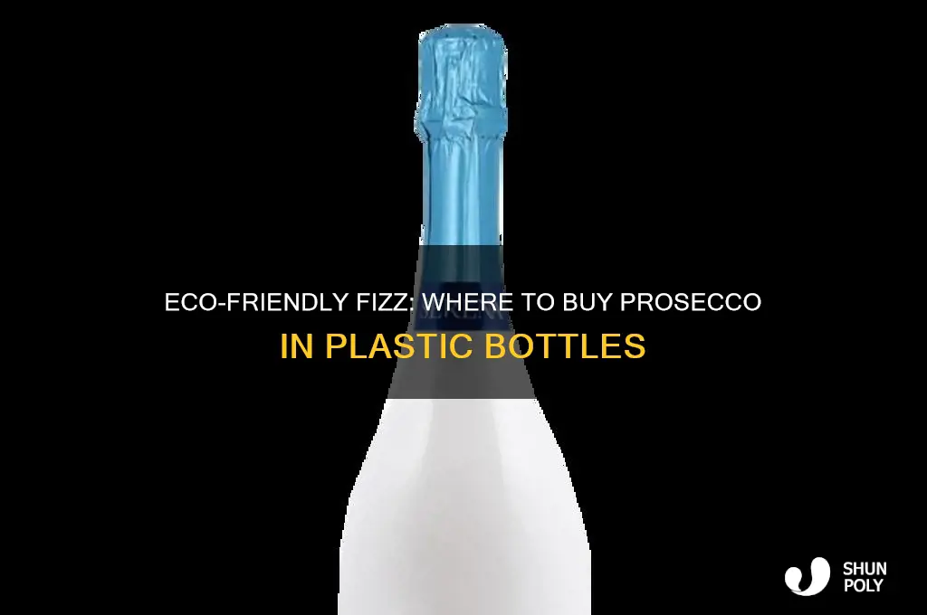 where can i buy prosecco in a plastic bottle