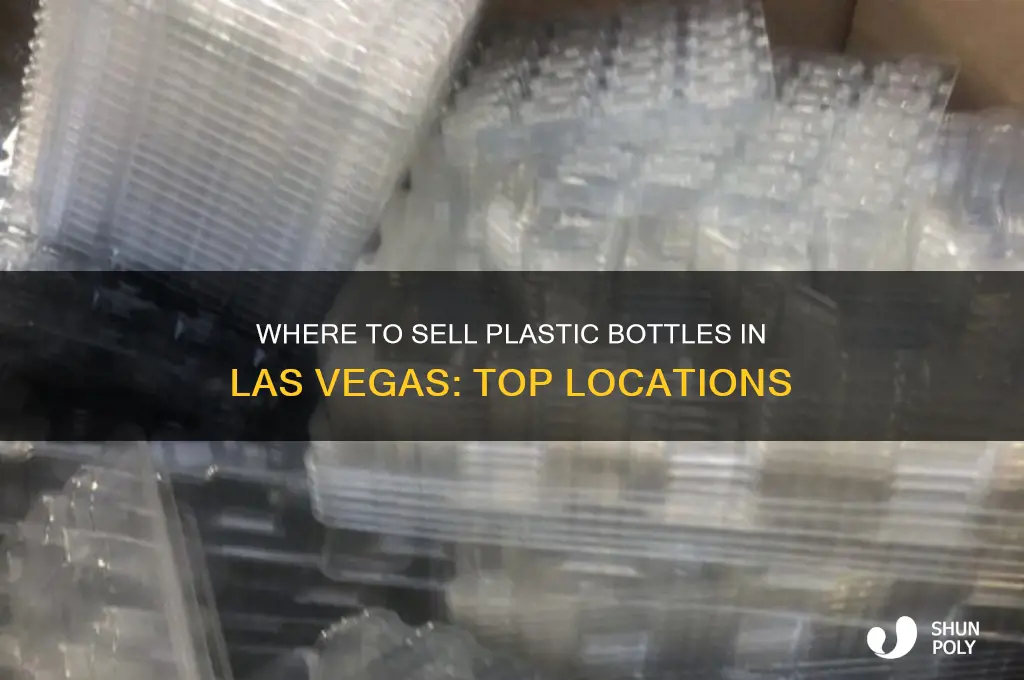 where can i sell my plastic bottles in las vegas