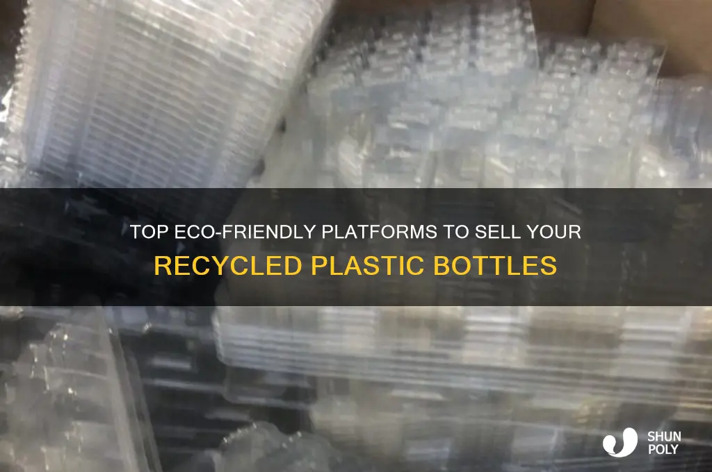 where can i sell my recycled plastic bottles