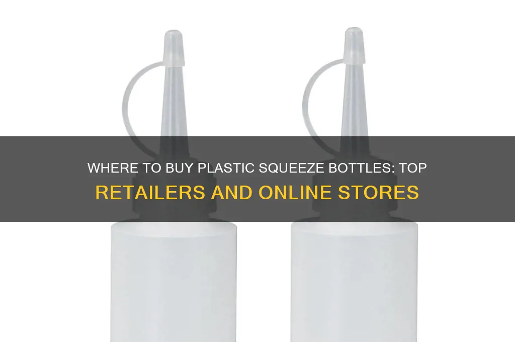 where can you buy plastic squeeze bottles