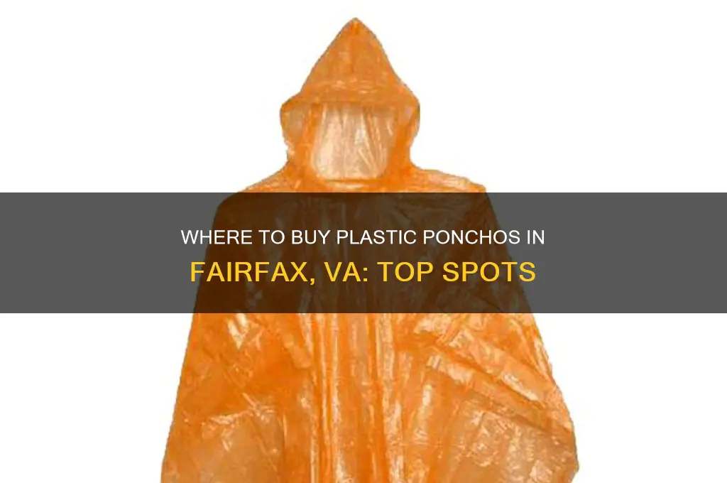 where do i get plastic poncho in fairfax va