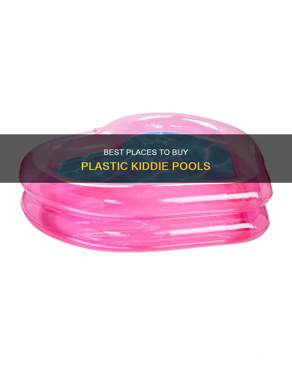 where do they sell plastic kiddie pools