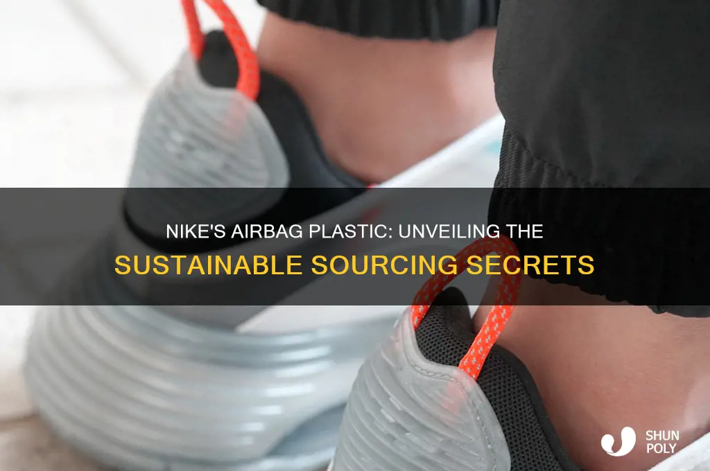 where does nike get their plastic for airbags from