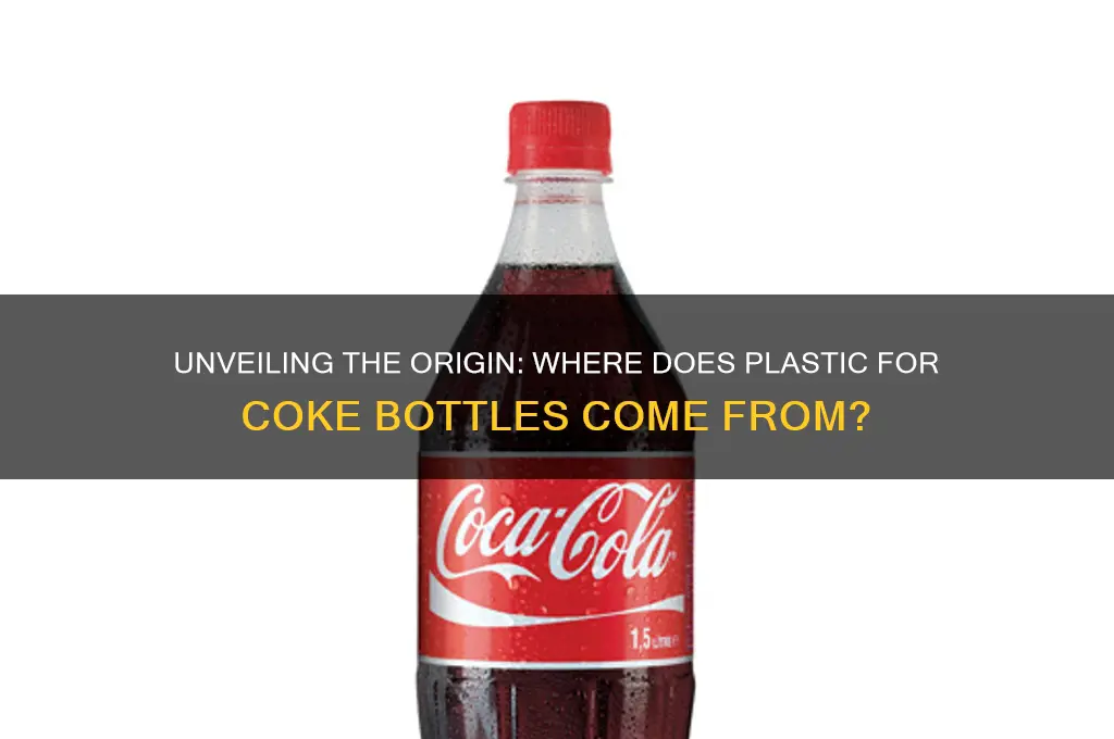 where does plastic for coke bottles come from