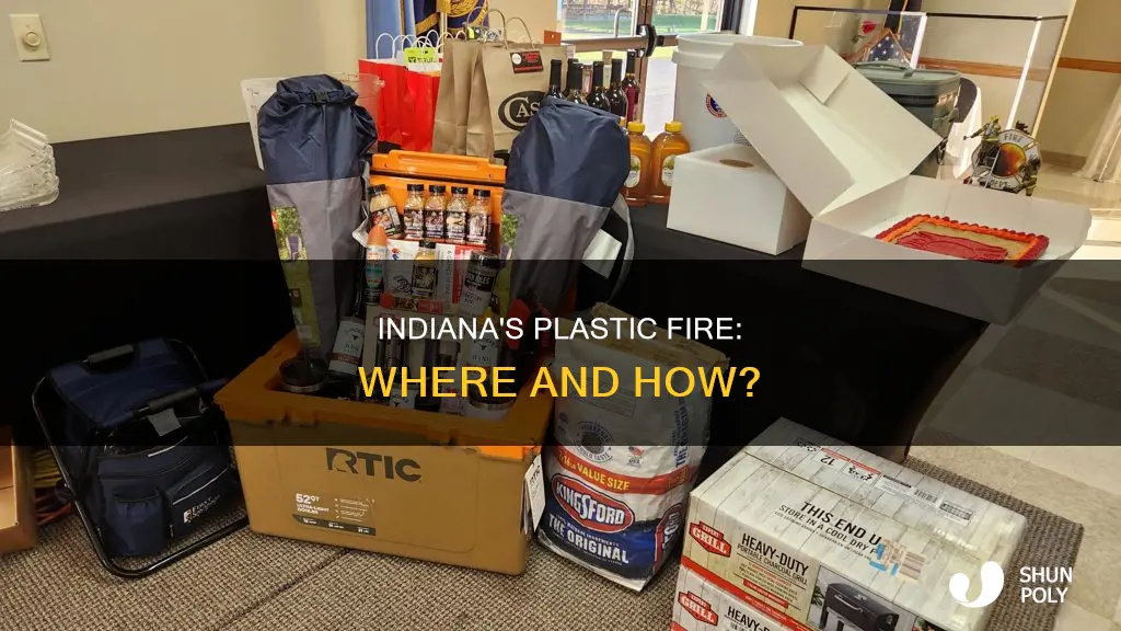 where is the plastic fire in indiana
