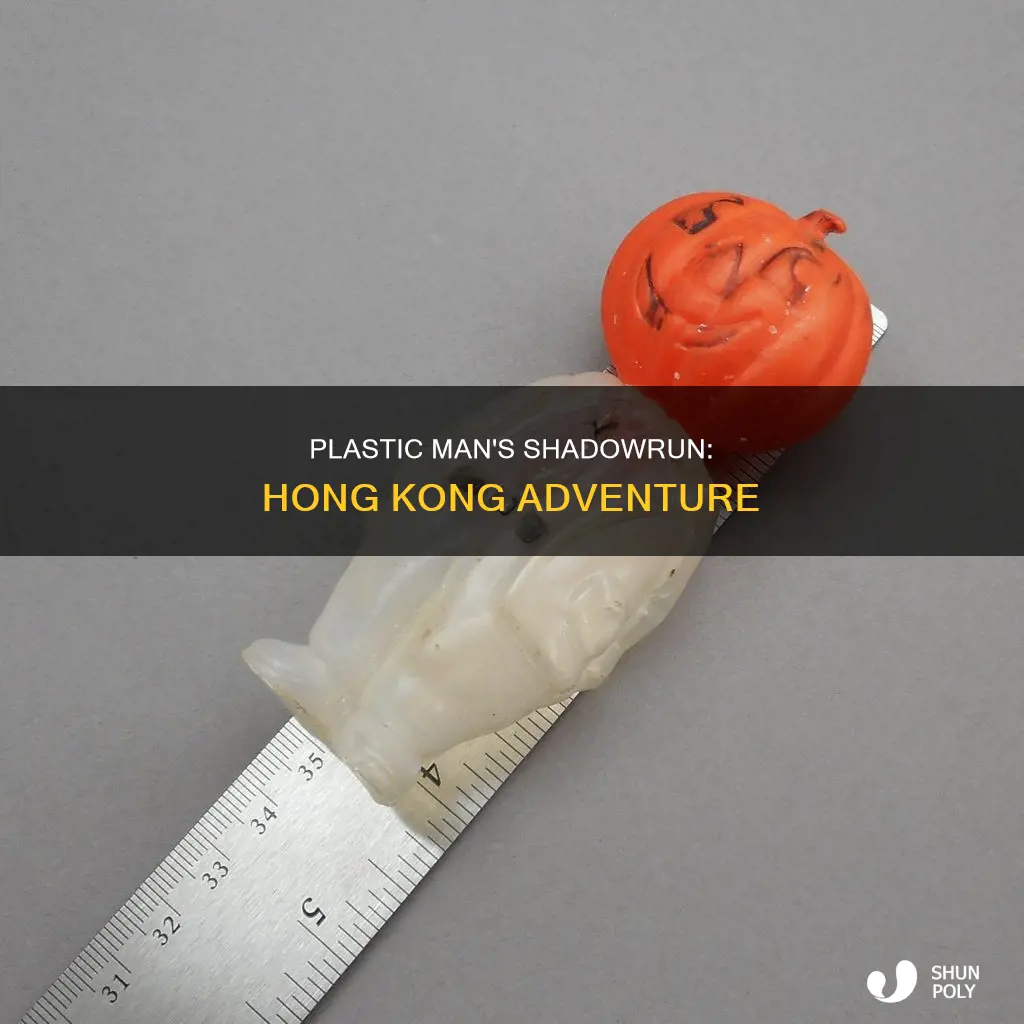 where plastic man shadowrun hong knog