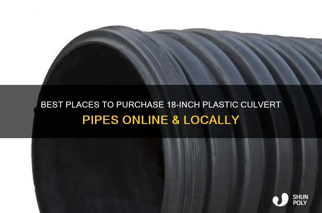 where to buy 18 inch plastic culvert pipe