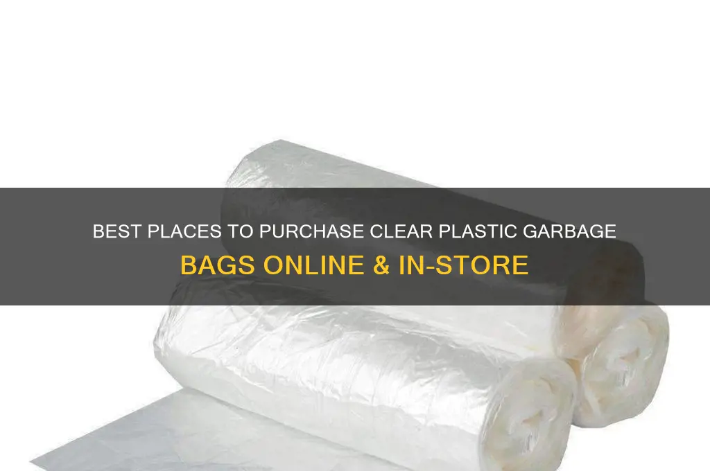 where to buy clear plastic garbage bags