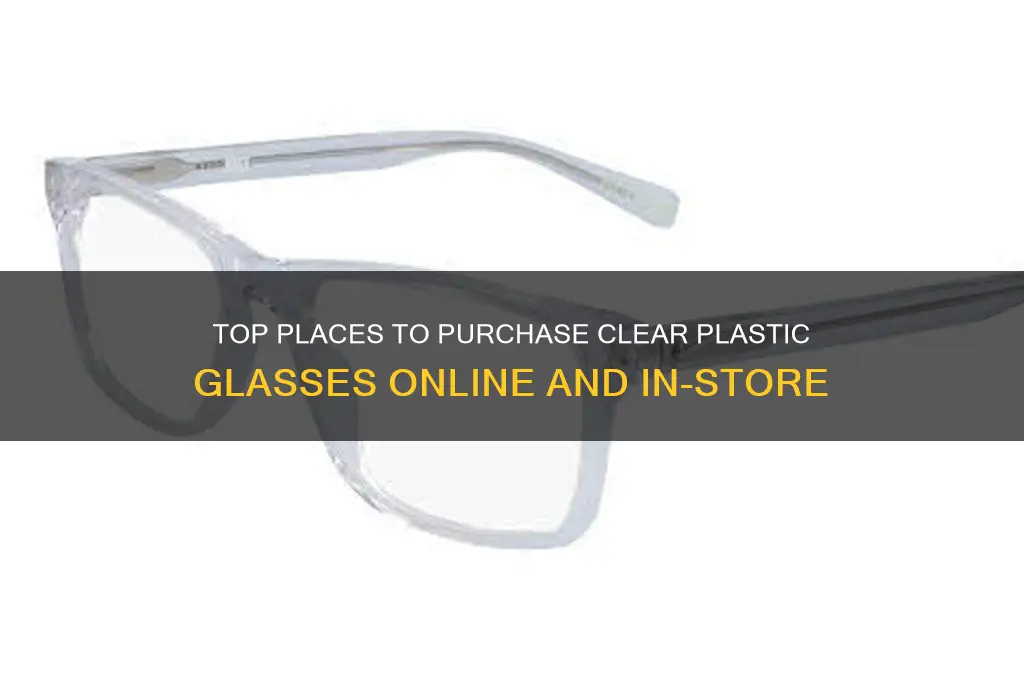 where to buy clear plastic glasses