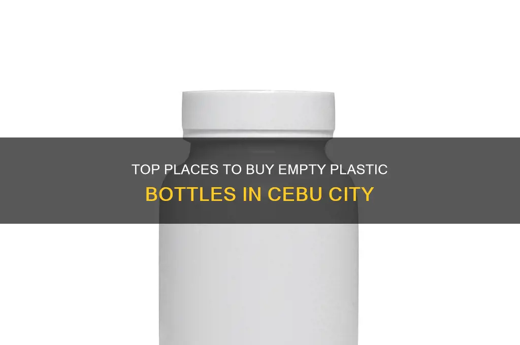 where to buy empty plastic bottles in cebu