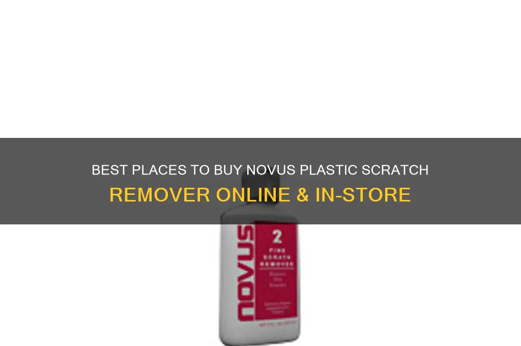where to buy novus plastic scratch remover