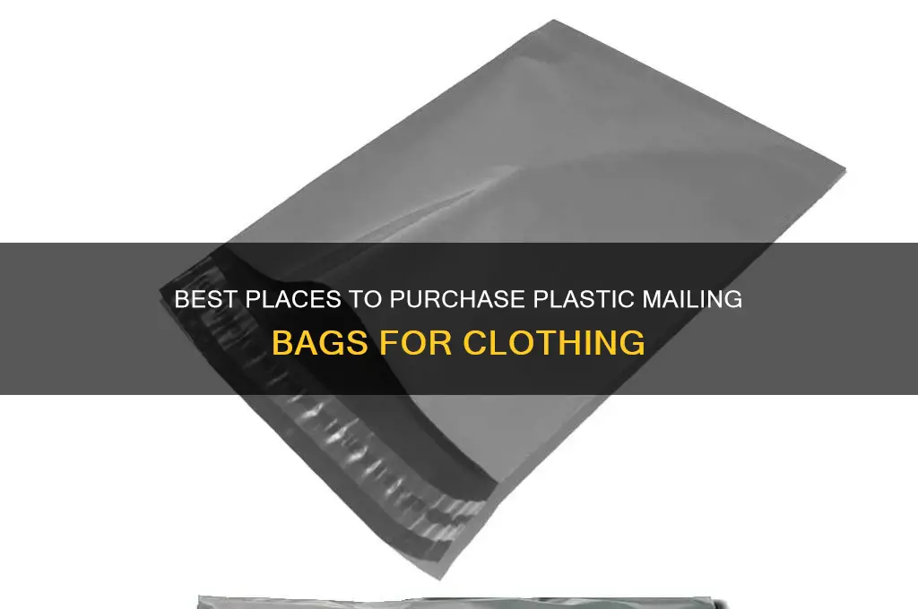 where to buy plastic bags for mailing clothes