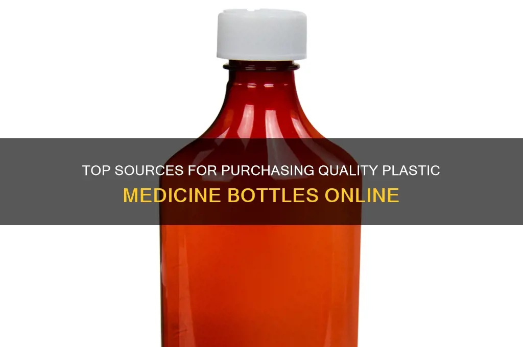 where to buy plastic medicine bottles