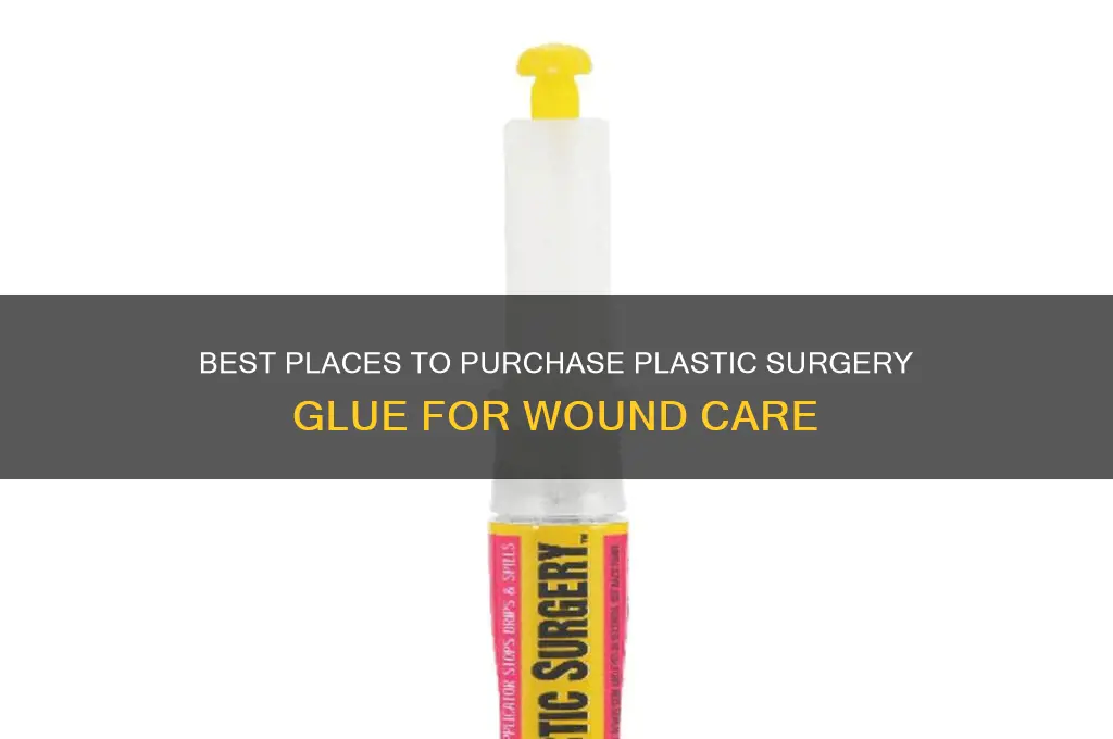 where to buy plastic surgery glue
