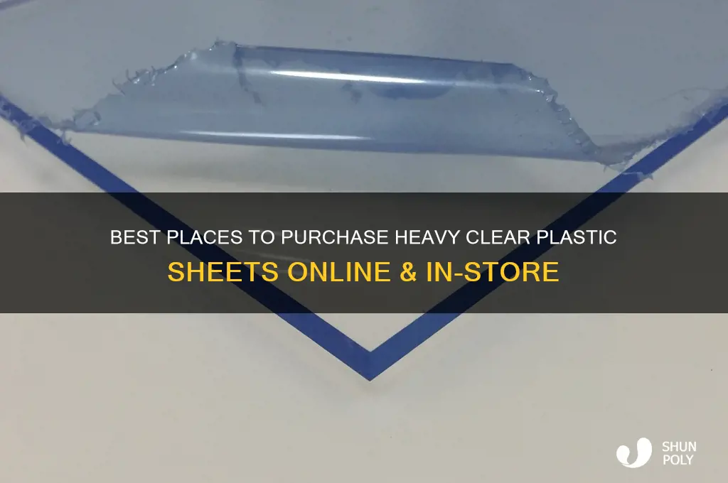 where to buy sheets of heavy clear plastic