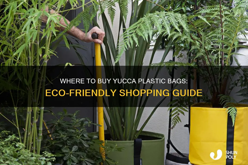 where to buy yucca plastic bags