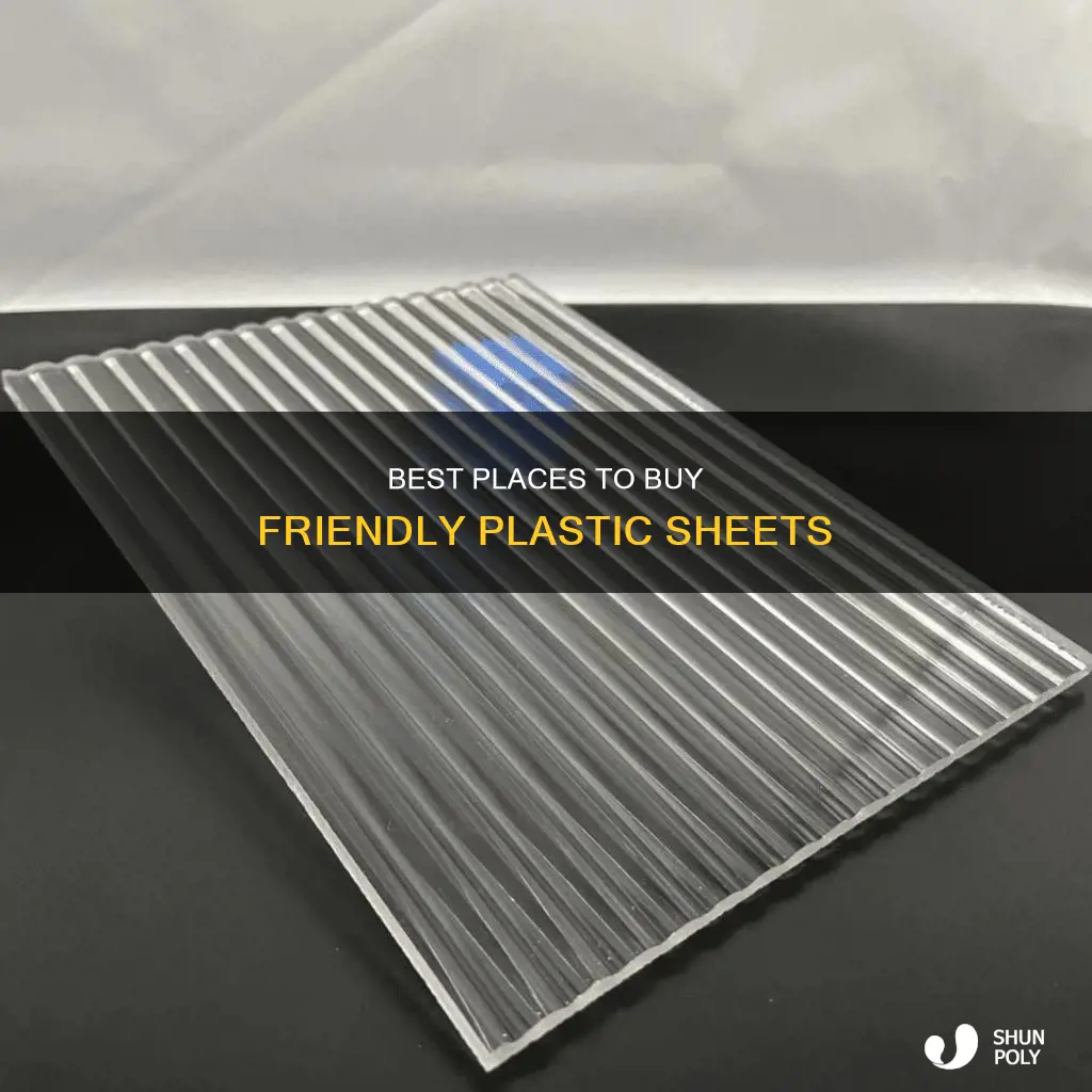 where to by friendly plastic sheets