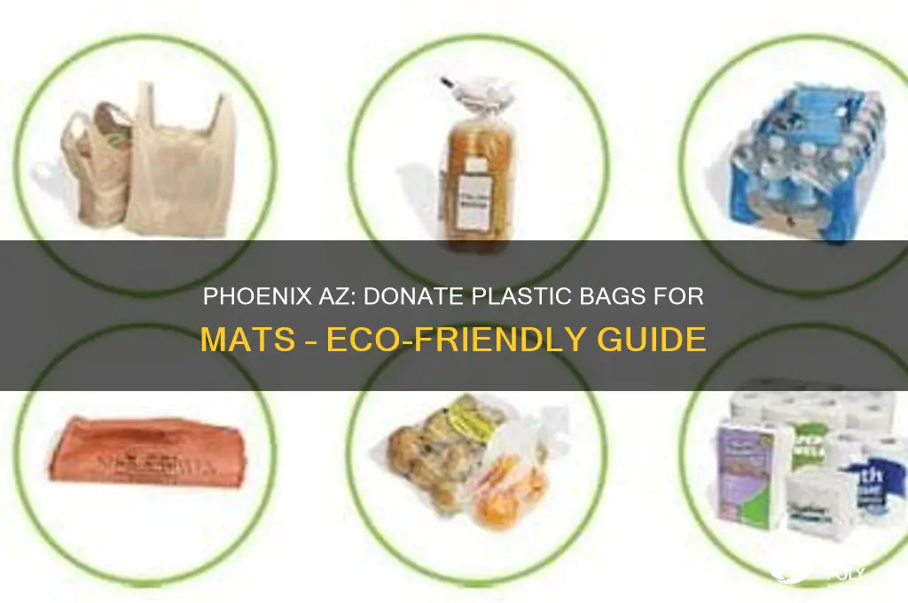 where to donate plastic bags for mats phoenix az