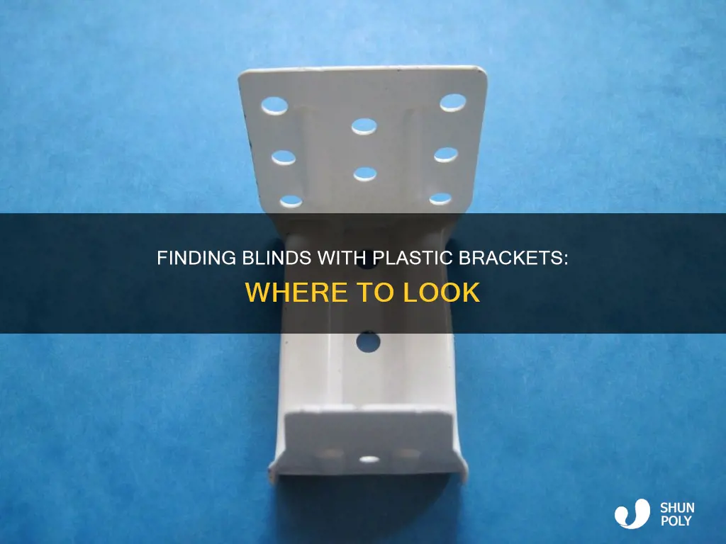 where to find blinds with plastic brackets