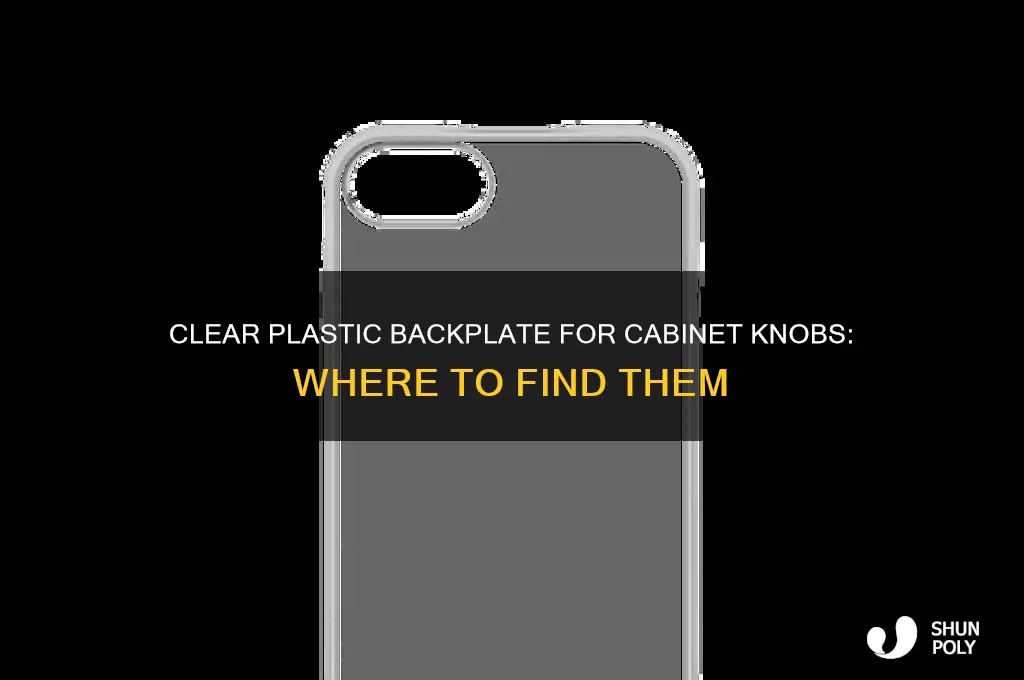 where to find the clear plastic backplate for cabinet knob