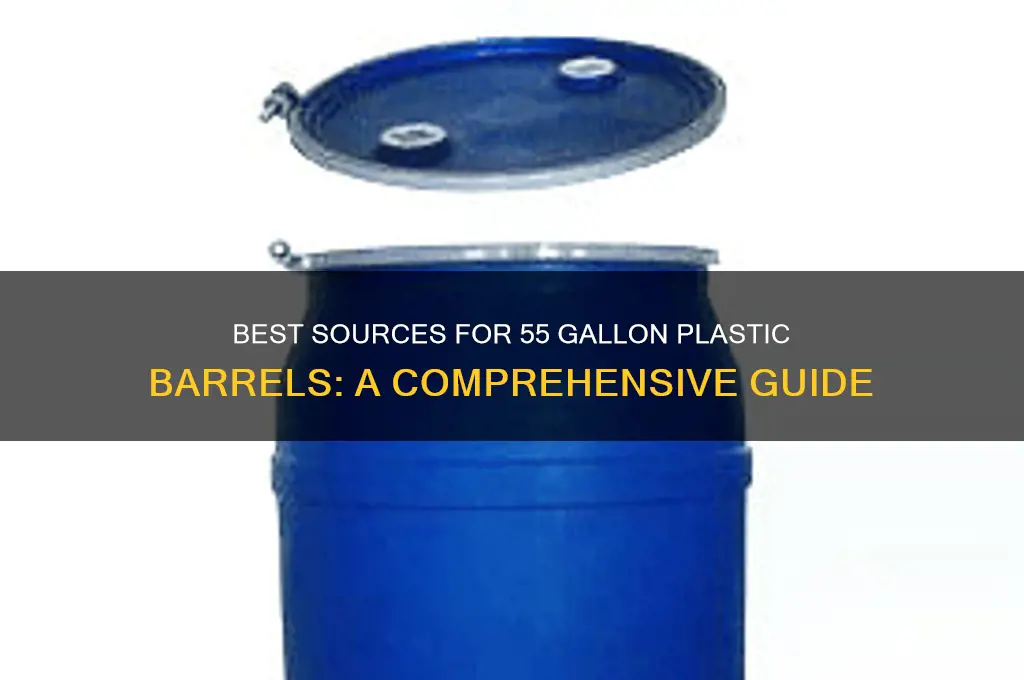 where to get 55 gallon plastic barrels