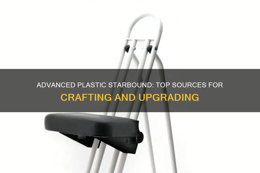 where to get advanced plastic starbound