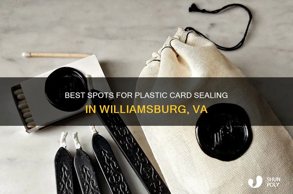 where to get card sealed in plastic in williamsburg va