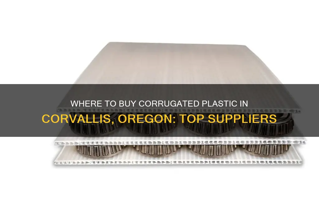 where to get corrugated plastic in corvallis oregon