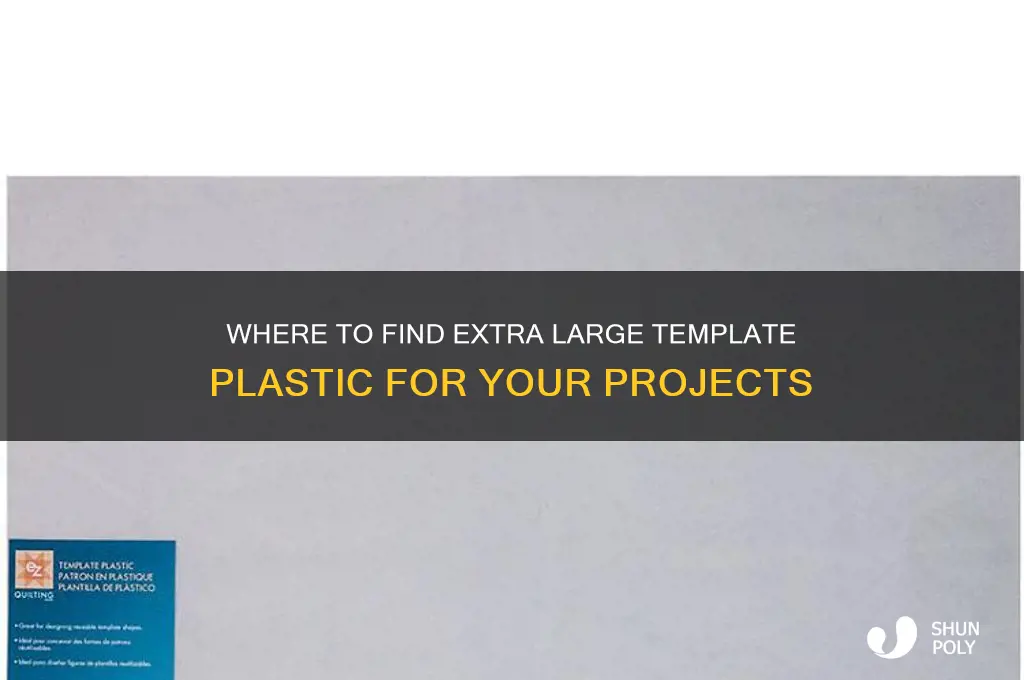 where to get extra large template plastic