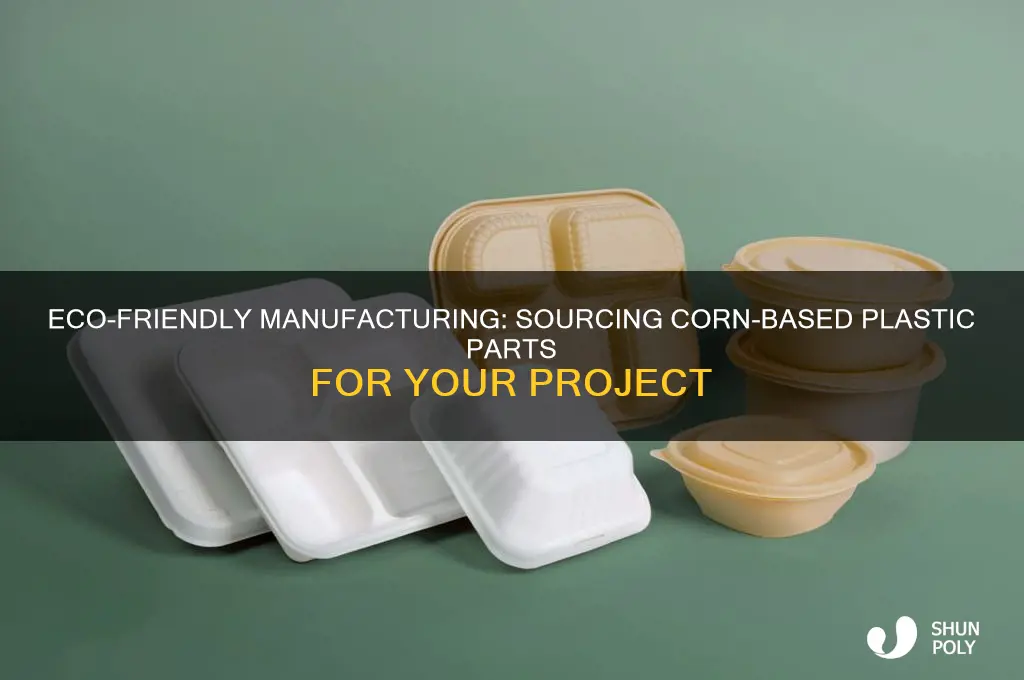 where to get my part made of corn based plastics