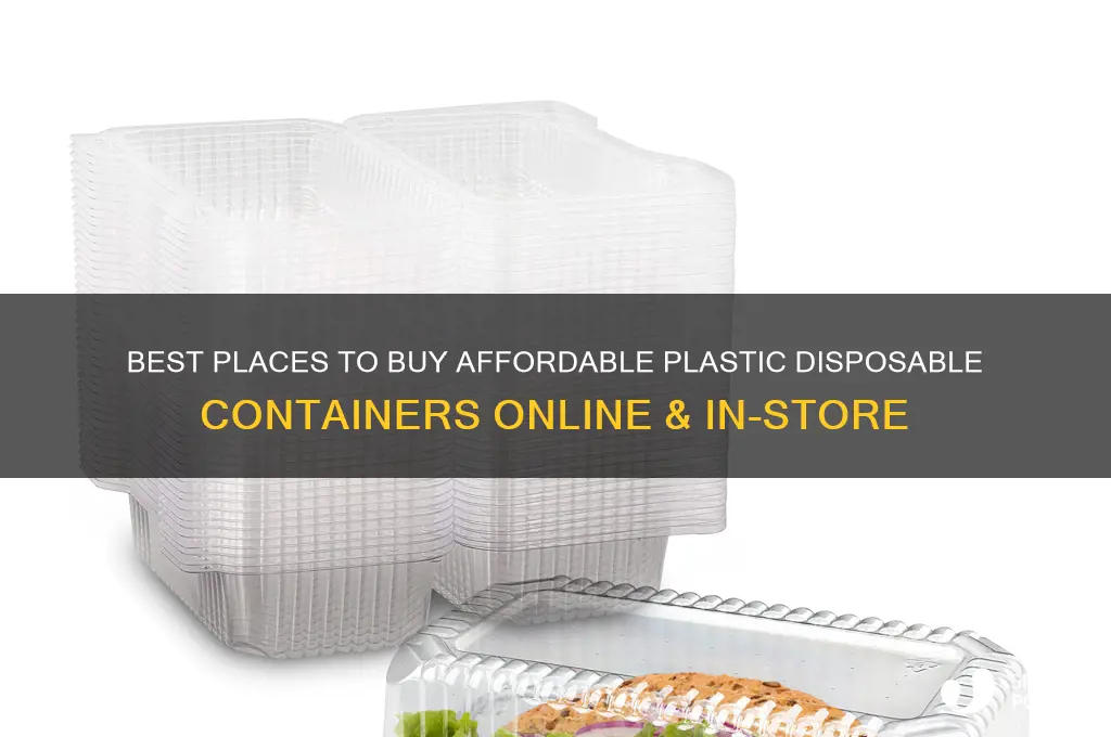 where to get plastic disposable containers