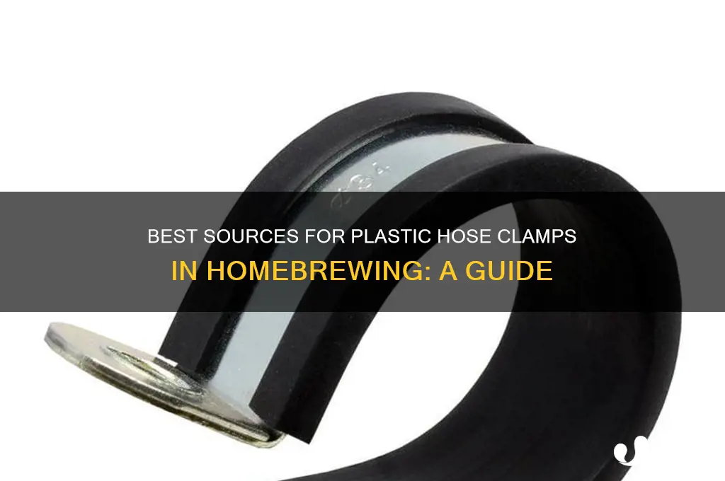 where to get plastic hose clamp homebrewtalk