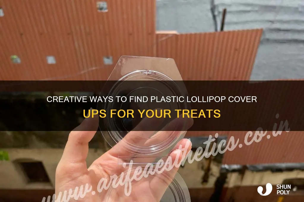 where to get plastic lollipop cover ups