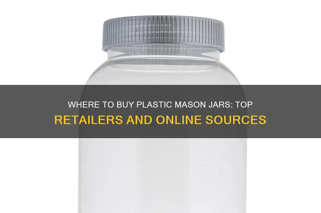 where to get plastic mason jars