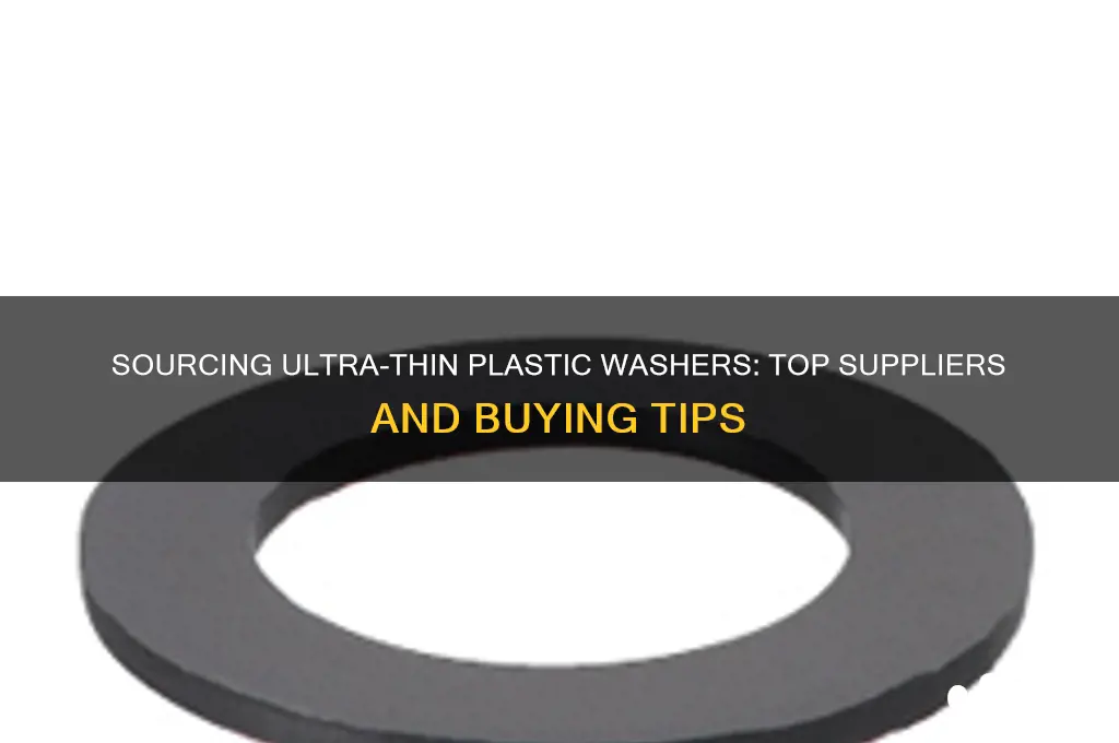 where to get very thin plastic washers