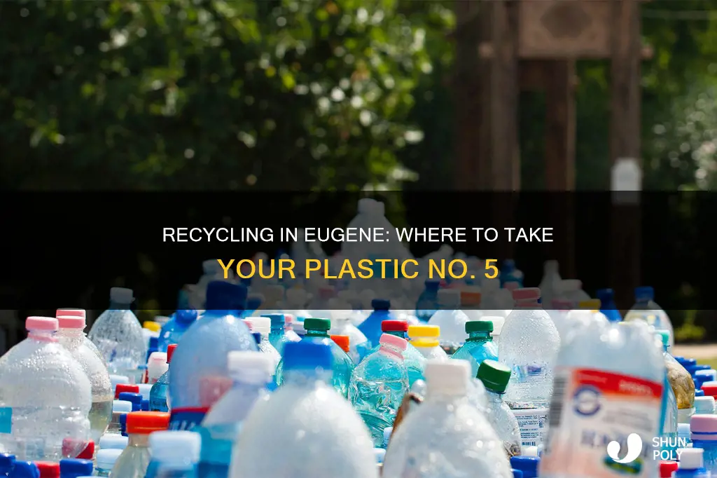 where to recycle 5 plastic in eugene oregon
