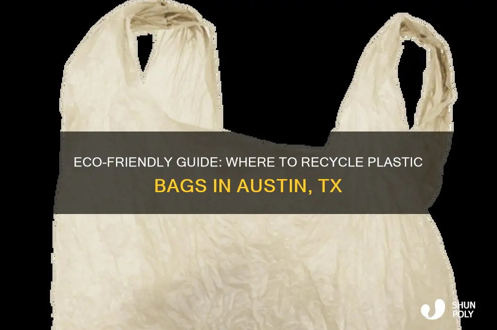where to recycle plastic bags austin