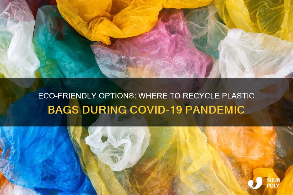 where to recycle plastic bags during covid 19