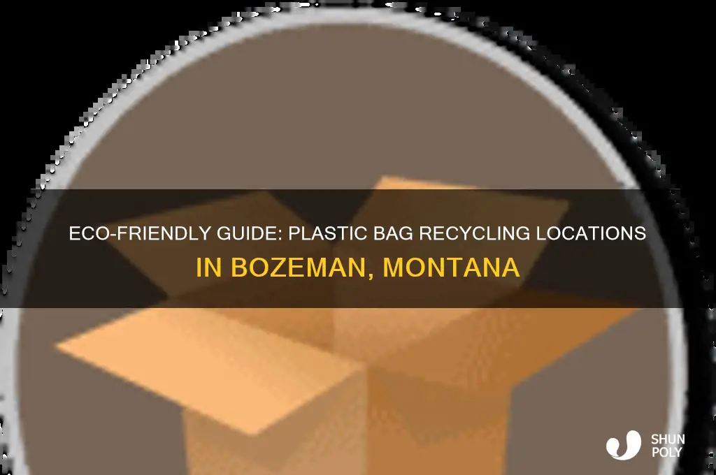 where to recycle plastic bags in bozeman
