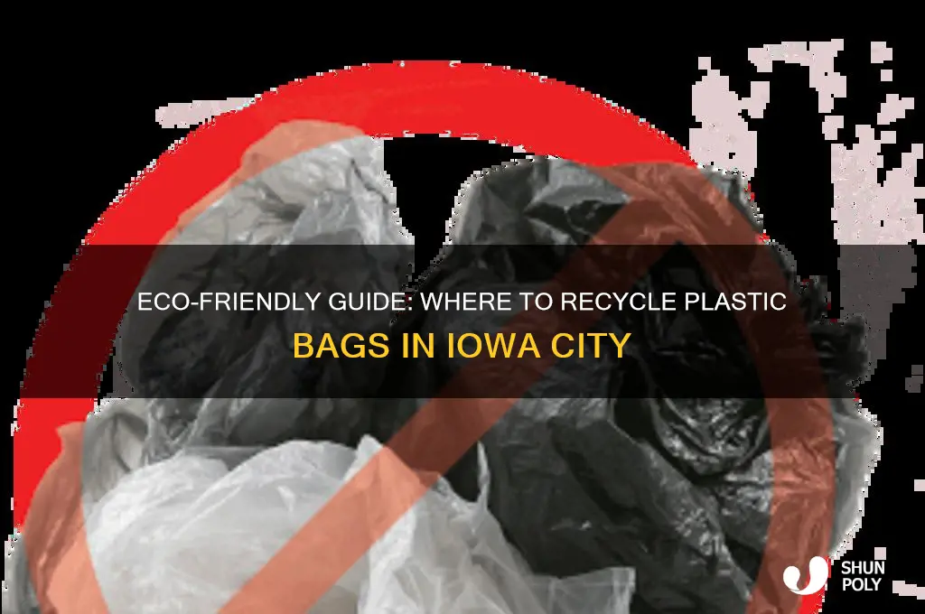 where to recycle plastic bags in iowa city