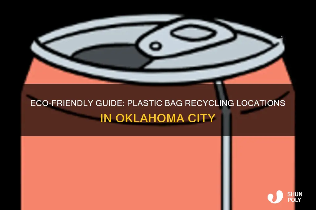where to recycle plastic bags in oklahoma city