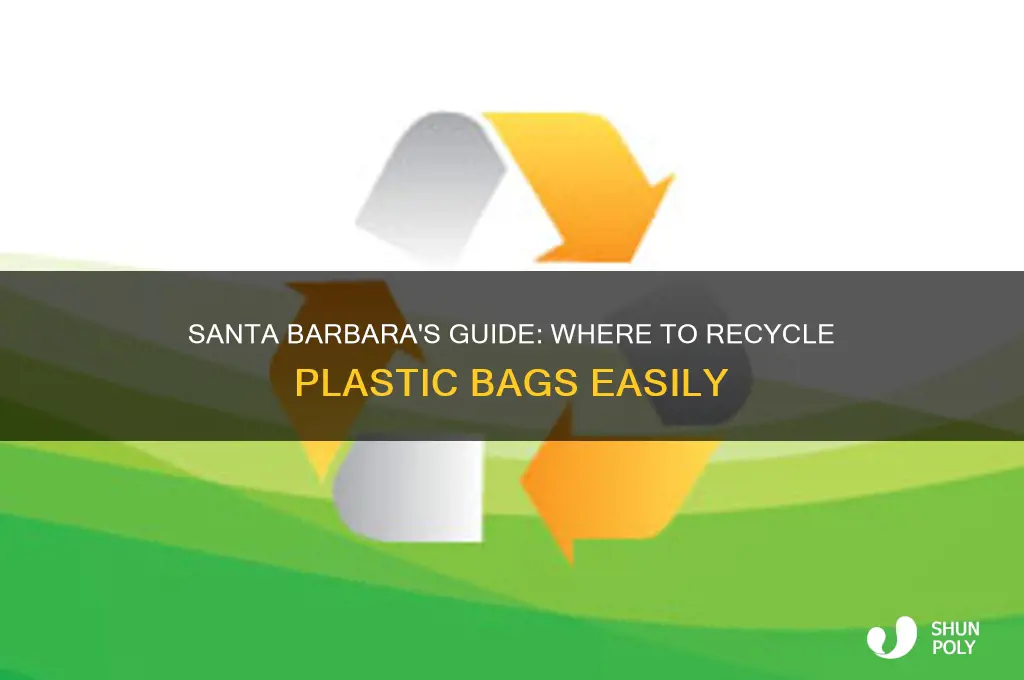 where to recycle plastic bags in santa barbara