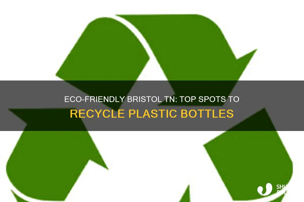 where to recycle plastic bottles in bristol tn