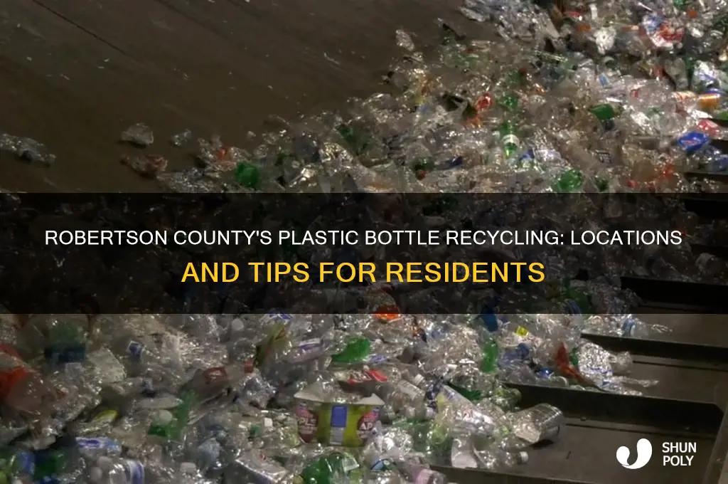 where to recycle plastic bottles in robertson county