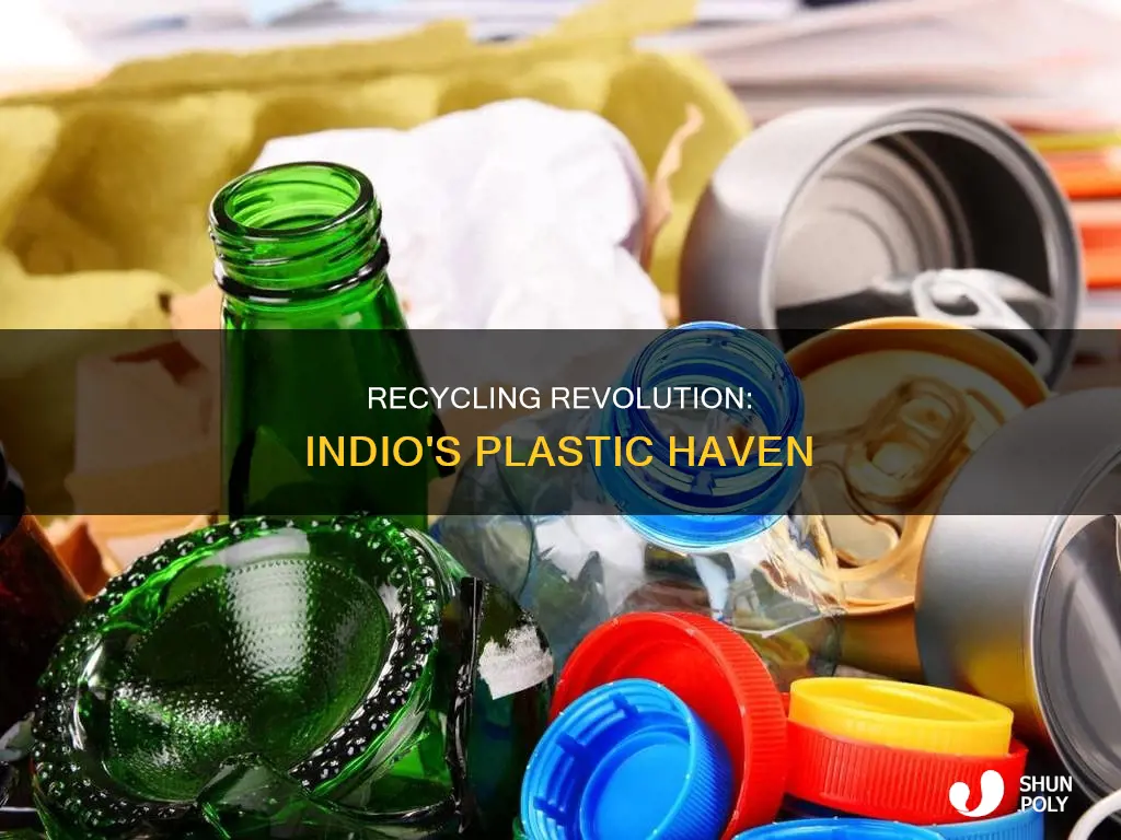 where to recycle plastic indio ca