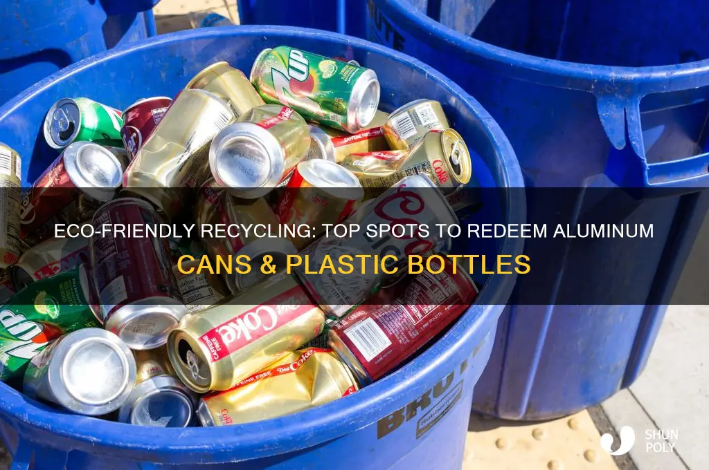 where to redeem aluminum cans plastic bottles