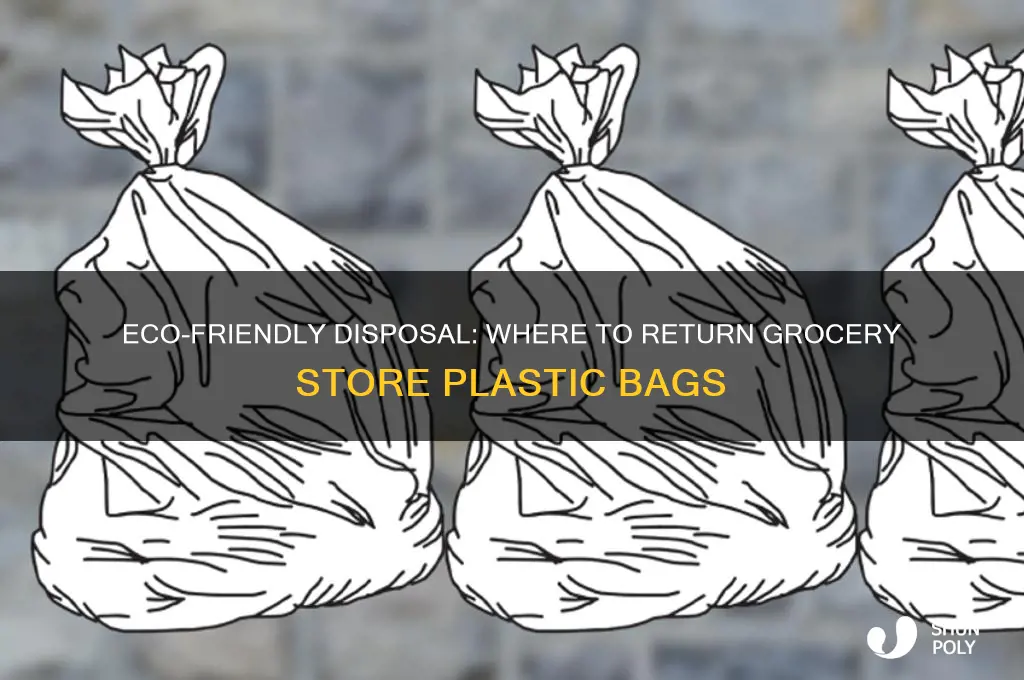 where to return grocery store plastic bags