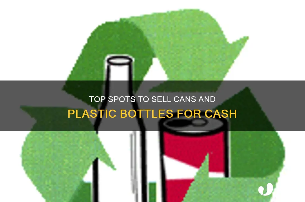 where to sell cans and plastic bottles